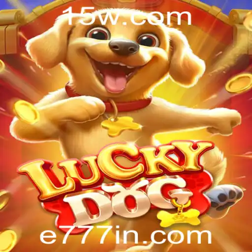 Descubra o Mundo de LuckyDog: Uma Aventura Empolgante Com e777